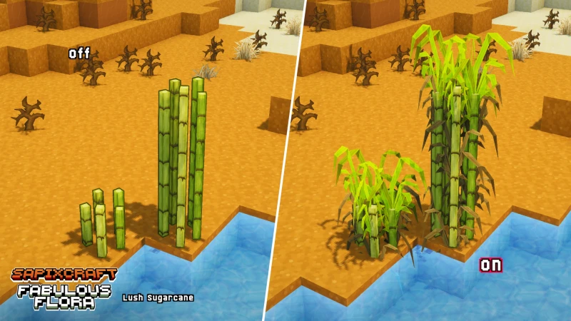 Fabulous Flora add-on - lush sugar cane off vs on comparison