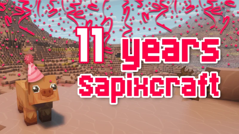 Celebrating 11 years of Sapixcraft on Planet Minecraft